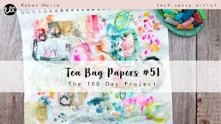 Watch the Process - Tea Bag Paper Collage | Day 51