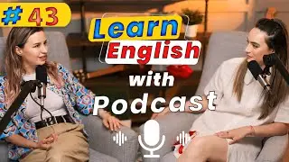 Learn English With Podcast Conversation Episode 43 | English Podcast For Intermediate #podcast
