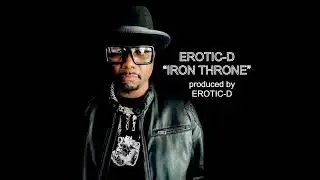 Erotic D - “Iron Throne”