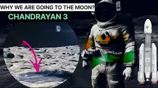 Why we are going to the moon ?