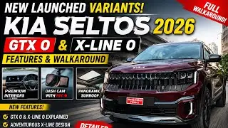 New Kia Seltos 2026 gets GTX O & XLINE O new launched variants walk around and features  explained