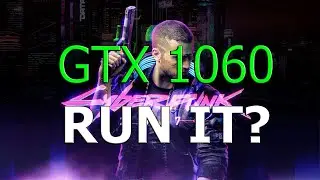 Cyberpunk 2077 | GTX 1060 - i5 8400 | FPS Test