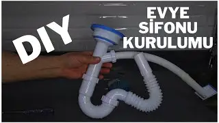 Evye Sifonu Kurulumu Nasıl Yapılır?  | Sifon Montajı Nasıl Yapılır?