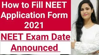 How to Fill NEET Application Form 2021||How to Apply for NEET Application Form 2021||