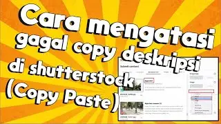 Cara mengatasi gagal copy deskripsi di shutterstock