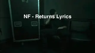 NF - Returns Lyrics