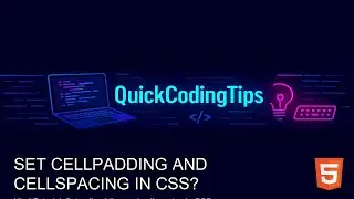 Html Tutorial: Set cellpadding and cellspacing in CSS
