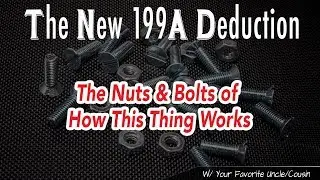 A Deeper Dive Into The 199A Deduction (You Know... The New 20% Deduction)