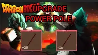 I Upgraded My Power Pole to Max | ROBLOX DRAGON BLOX