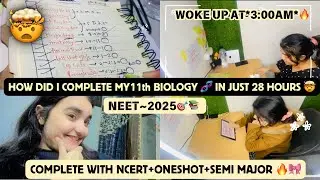 How did I revise*ENTIRE* 11th BIOLOGY 🎀🤯in just 28 hours 📚|Complete with NCERT+One shot #studylog