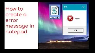 how to create a error message/message box in notepad