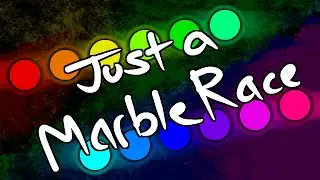Just a Marble Race