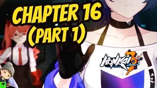 Reacting to Chapter 16 of the Main Story (Part 1) | Honkai Impact 3rd