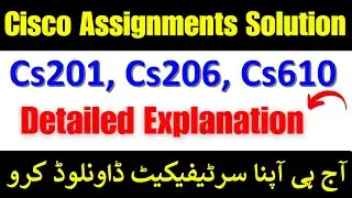 💯Cisco Assignment Solution | Cs201 Assignment 2 Solution 2023 | Cs206/cs610 Assignment solution 2