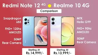 Redmi Note 12 4G Vs Realme 10 Comparison | Snapdragon 685 Vs Helio G99 | Which is Best Under 15K ?