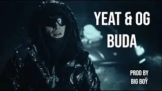 [REMIX] Yeat & OG Buda - UnrëaL