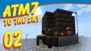 La Fonderie - #02 ATM7 To The Sky