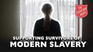 Supporting Survivors of Modern Slavery