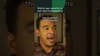 Mobile app security is just like housekeeping