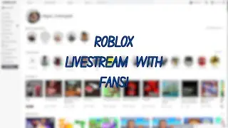 I GOT A WEBCAM! | Roblox Livestream