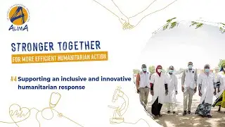 Stronger Together: Supporting an inclusive and innovative humanitarian response | EP 4 | ALIMA