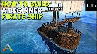 ARK: Survival Evolved (How To Build A Beginner Raft Pirate Ship)