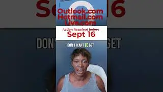 Action Require! Don't get locked out of your Outlook Account.