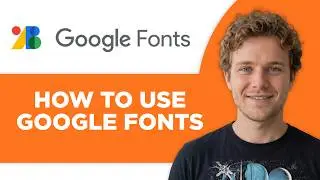 How to Use Google Fonts (Full 2026 Tutorial)