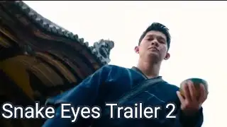 tayang perdana aksi iko uwais (hard master) Snake Eyes Origins Trailer 2 (2021)