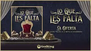 La Oferta | Aldo Trujillo & Betillo Guerrero (Visual)