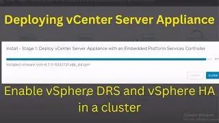 Deploying vCenter Server Appliance | Enable vSphere DRS and vSphere HA in a cluster