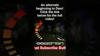 An alternate beginning to Dam! 