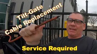 Tilt-A-Way (tilt-gate) Cable Replacement