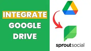 How To Integrate Google Drive With Sprout Social