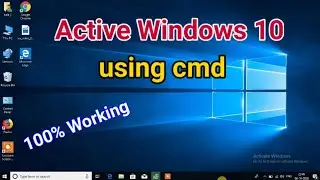 How to Activate Windows 10 with cmd | Activate Windows 10 using CMD 100% Working | 2021
