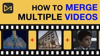 How to Merge Multiple Videos
