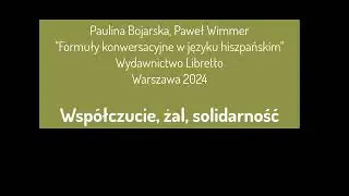 Formuły konwersacyjne w języku hiszpańskim - współczucie, żal, solidarność