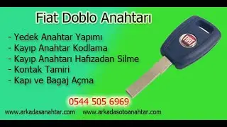 Fiat Doblo  yedek ve kayıp anahtar kodlama, kontak ve anahtar tamiri, maymuncukla kapı bagaj açma.