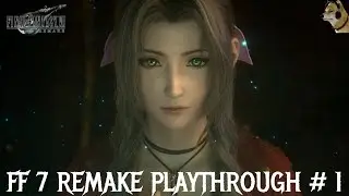 Final Fantasy 7 Remake - Playthrough # 1