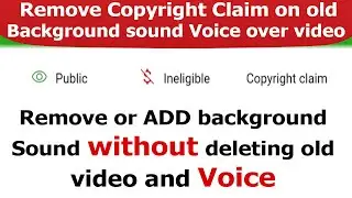 How to remove copyright claim on YouTube | How to delete copyright claim | without deleting voice
