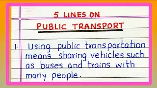 Few Lines on PUBLIC TRANSPORT | PUBLIC TRANSPORTATION | 5 Lines on PUBLIC TRANSPORT