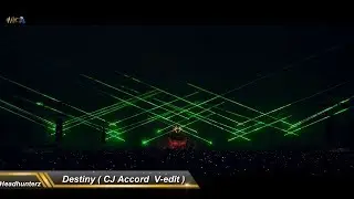 HeadHunterz Destinity 2018 CJ Accord V edit  4K