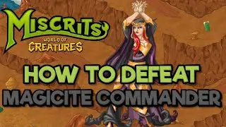 Miscrits How to Deafeat Magicite Commander! | Miscrits World of Creatures