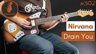 Drain You - Nirvana (Guitar Cover #302)