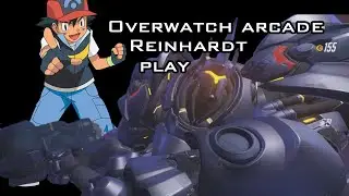 Overwatch : Reinhardt Arcade Play Moments / 오버워치 아케이드 라인하르트 플레이