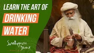 How to Drink Water? | English | Sadhguru Divine