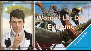 FFXIV Online | Worqor Lar Dor Extreme | Sage POV | No Waymarks