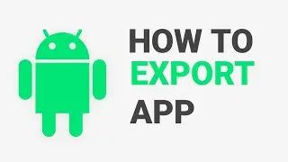 How To Export The App In Kodular, Android