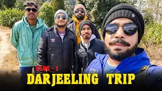 Ep. 1 DARJEELING TOUR II FRIENDS II KOLKATA TO ICCHE GAON II #trending #vlog #viralvideo #travel