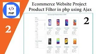 Ecommerce Website Project | Source Code | Product Filter in php using Ajax | Part-2 🔥🔥